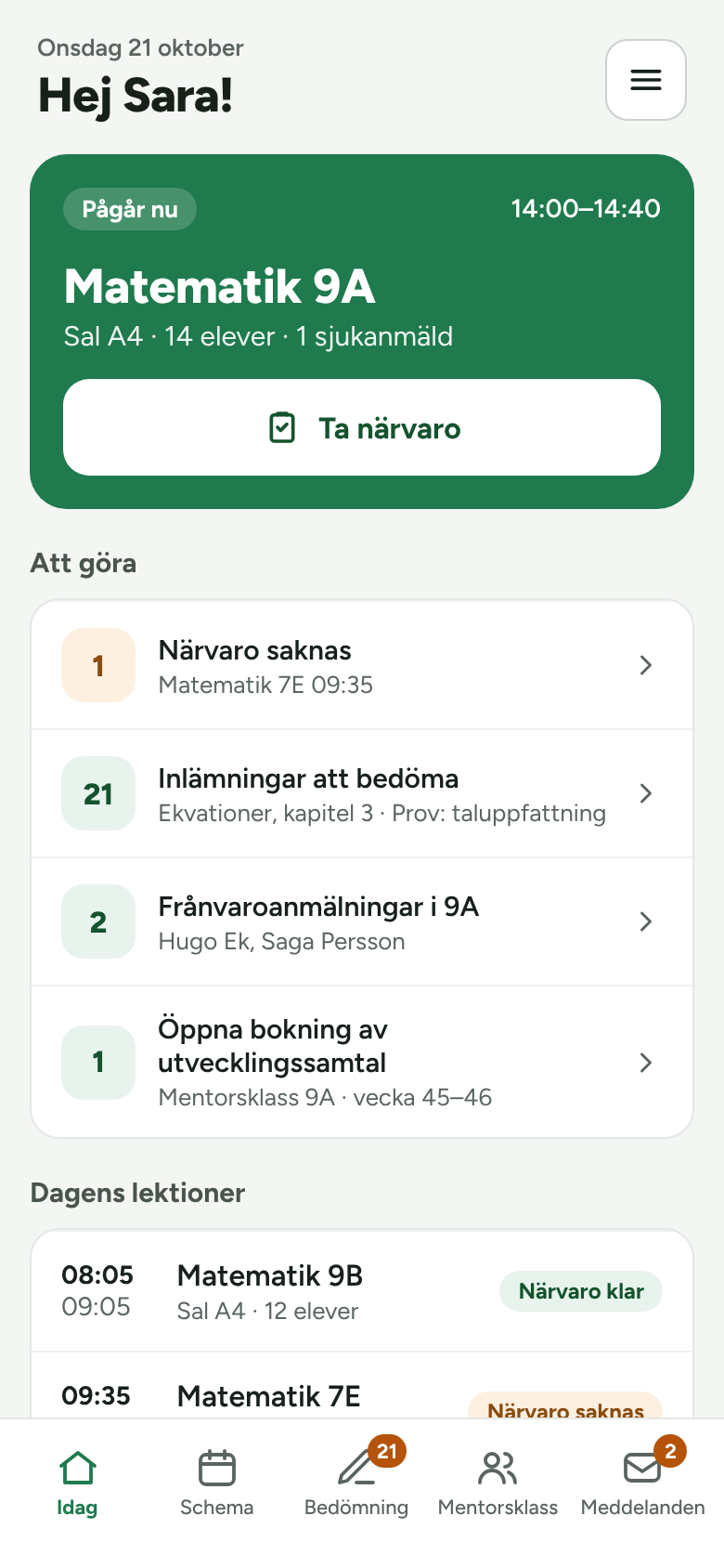 Lärarens startsida med dagens lektioner och det som är kvar att göra